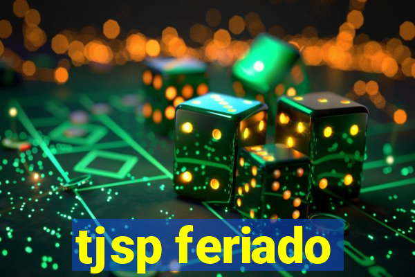 tjsp feriado